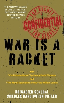 War Is a Racket (Warbler Classics Annotated Edition) book