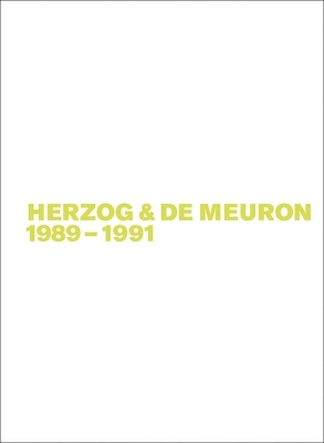 Herzog & de Meuron 1989-1991 by Gerhard Mack