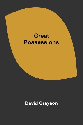 Great Possessions book