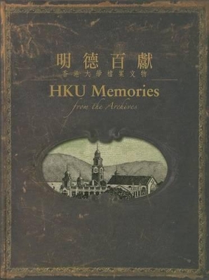 HKU Memories from the Archives book