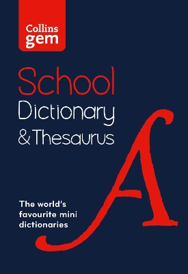 Gem School Dictionary and Thesaurus: Trusted support for learning, in a mini-format (Collins School Dictionaries) book