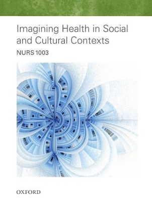 NURS1003 Imagining Health in Social and Cultural Contexts 2016 book