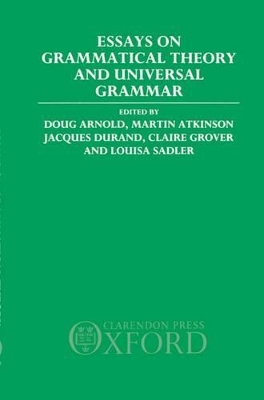 Essays on Grammatical Theory and Universal Grammar book
