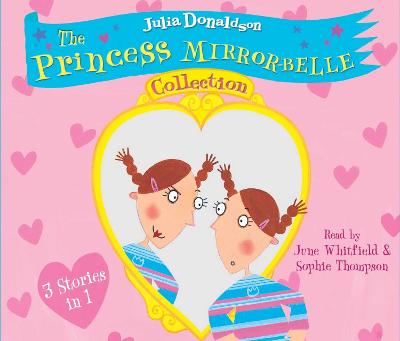 The The Princess Mirror-Belle Collection by Julia Donaldson