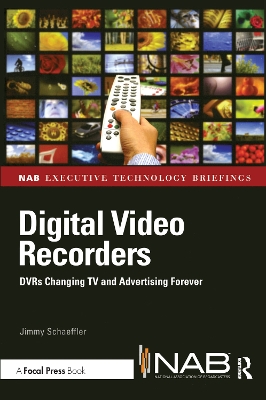 Digital Video Recorders by Jimmy Schaeffler