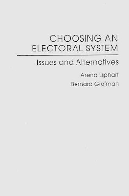 Choosing an Electoral System book