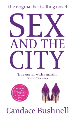 Sex And The City by Candace Bushnell