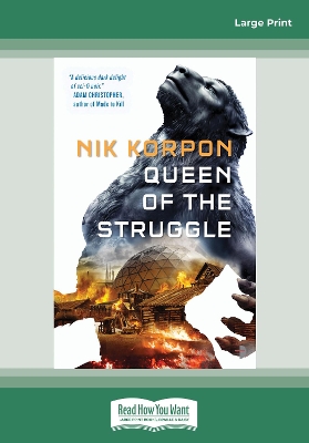 Queen of the Struggle: THE MEMORY THIEF BOOK II by Nik Korpon