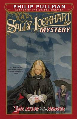 Ruby in the Smoke: A Sally Lockhart Mystery book