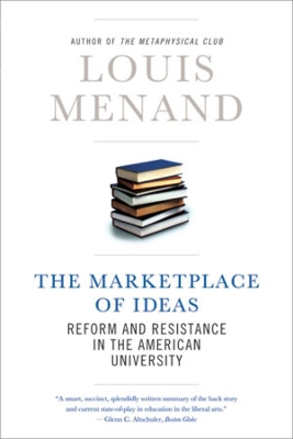 The Marketplace of Ideas by Louis Menand