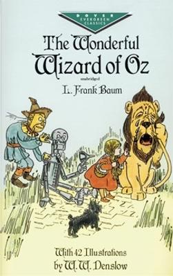 The Wonderful Wizard of Oz by Frank L. Baum