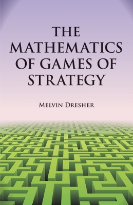Mathematics of Games of Strategy book