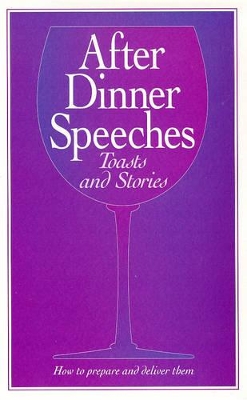 Formal After Dinner Speeches and Stories by John Bolton