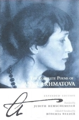 Complete Poems of Anna Akhmatova by Anna Akhmatova