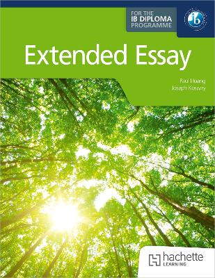 Extended Essay for the IB Diploma book