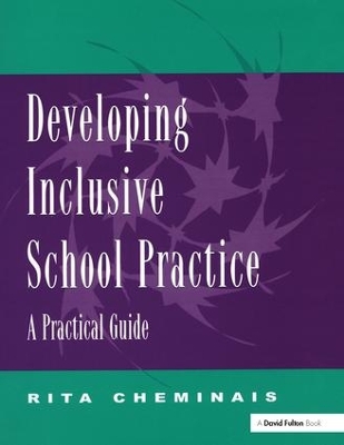 Developing Inclusive School Practice by Rita Cheminais
