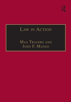 Law in Action: Ethnomethodological and Conversation Analytic Approaches to Law by Max Travers