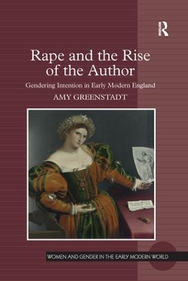 Rape and the Rise of the Author by Amy Greenstadt
