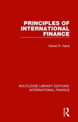 Principles of International Finance by Daniel R. Kane