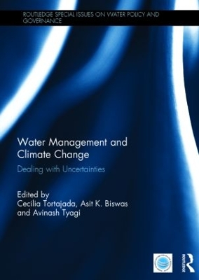 Water Management and Climate Change by Cecilia Tortajada