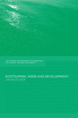 Ecotourism, NGOs and Development by Jim Butcher