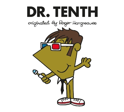 Doctor Who: Dr. Tenth (Roger Hargreaves) by Adam Hargreaves
