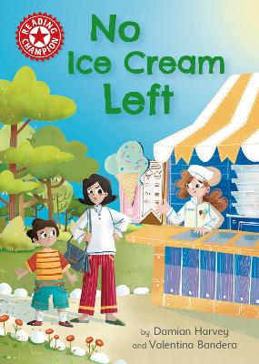 Reading Champion: No Ice Cream Left: Independent Reading Red 2 book