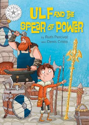 Reading Champion: Ulf and the Spear of Power: Independent Reading White 10 book