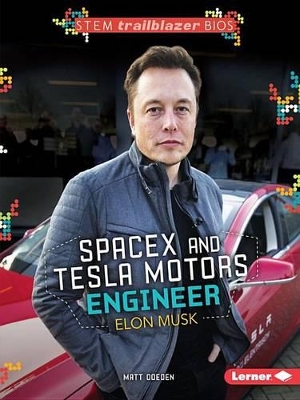 Spacex and Tesla Motors Engineer Elon Musk book