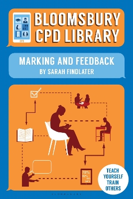 Bloomsbury CPD Library: Marking and Feedback book