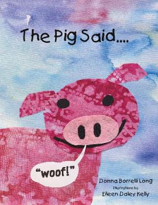 Pig Said Woof! book