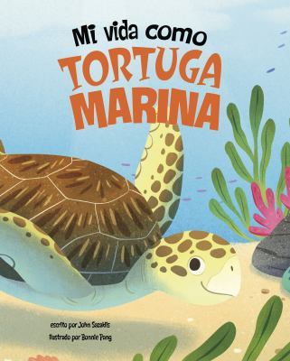 Mi Vida Como Tortuga Marina book