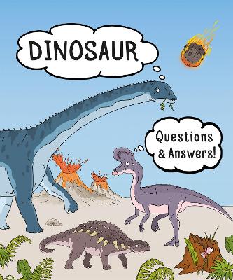 Dinosaur Questions & Answers! book