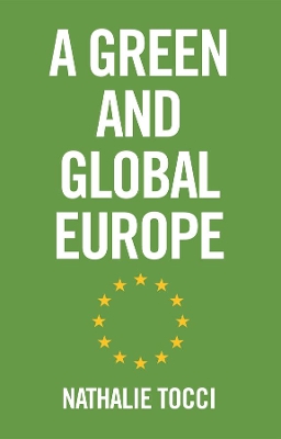 A Green and Global Europe by Nathalie Tocci