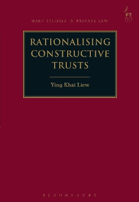 Rationalising Constructive Trusts book