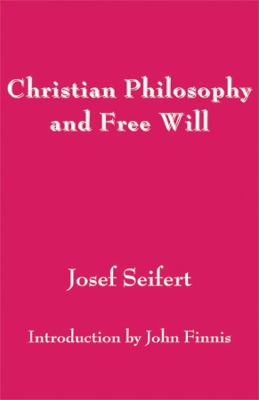 Christian Philosophy and Free Will book