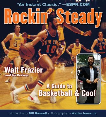 Rockin' Steady by Walt Frazier