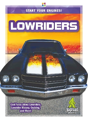 Start Your Engines!: Lowriders by Martha London