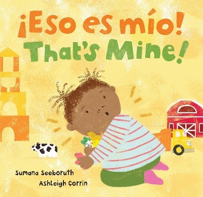 ¡Eso es mio! / That's Mine! by Sumana Seeboruth