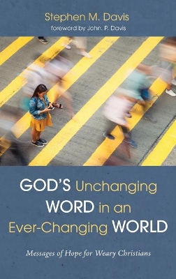 God's Unchanging Word in an Ever-Changing World book