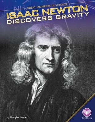 Isaac Newton Discovers Gravity book