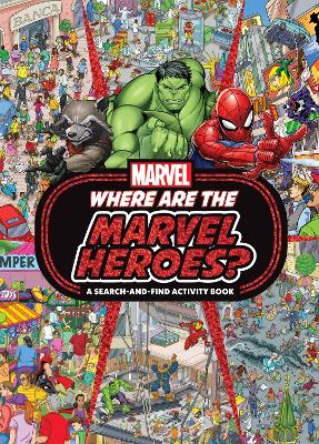 Where are the Marvel Heroes?: A Search-and-Find Activity Book (Marvel) book