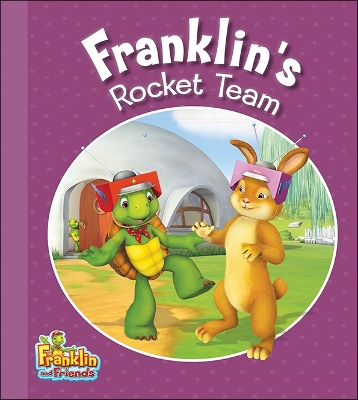 Franklin's Rocket Team book