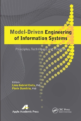 Model-Driven Engineering of Information Systems: Principles, Techniques, and Practice book
