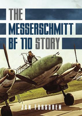 Messerschmitt Bf 110 Story The book