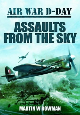 Air War D-Day: Assaults from the Sky book