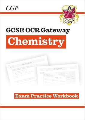 New Grade 9-1 GCSE Chemistry: OCR Gateway Exam Practice Workbook book