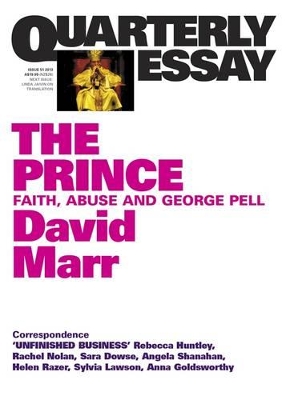 Prince: Faith, Abuse And George Pell: Quarterly Essay 51 book