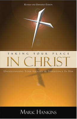 Taking Your Place in Christ book