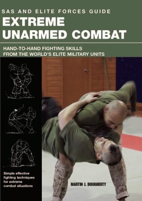 Extreme Unarmed Combat by Martin J Dougherty